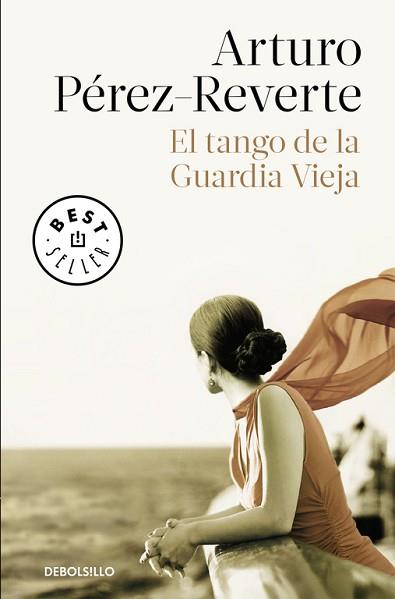 TANGO DE LA GUARDIA VIEJA, EL  | 9788490626580 | PEREZ REVERTE, ARTURO