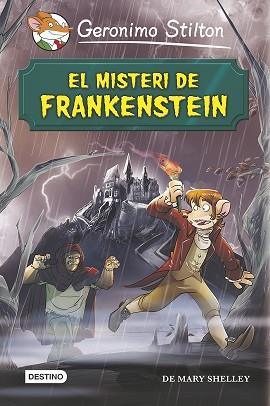 MISTERI DE FRANKENSTEIN, EL  | 9788490573686 | STILTON, GERONIMO 