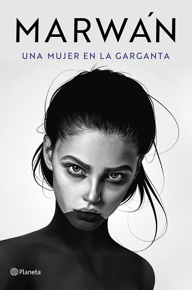 UNA MUJER EN LA GARGANTA | 9788408240716 | MARWAN