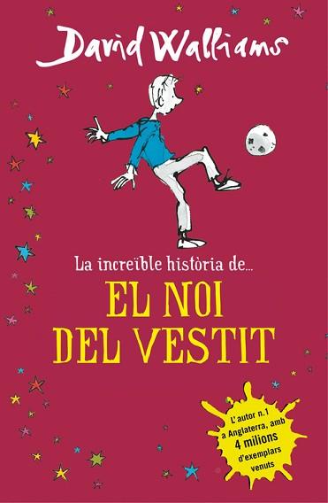 INCREIBLE HISTORIA DE EL NOI DEL VESTIT, LA  | 9788490435649 | WALLIAMS, DAVID