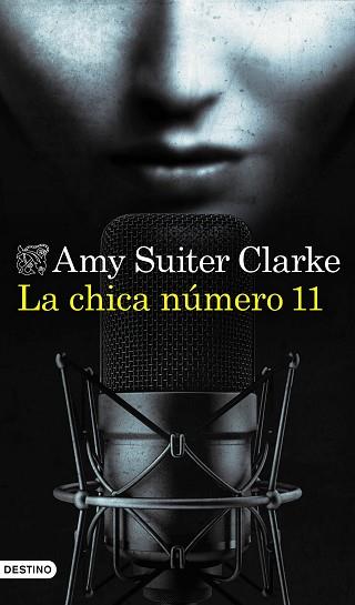 CHICA NUMERO 11, LA | 9788423360062 | CLARKE, AMY SUITER