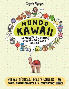 MUNDO KAWAII  LA VUELTA AL MUNDO DIBUJANDO COSAS MONAS | 9791259570932 | NGUYEN, ANGELA