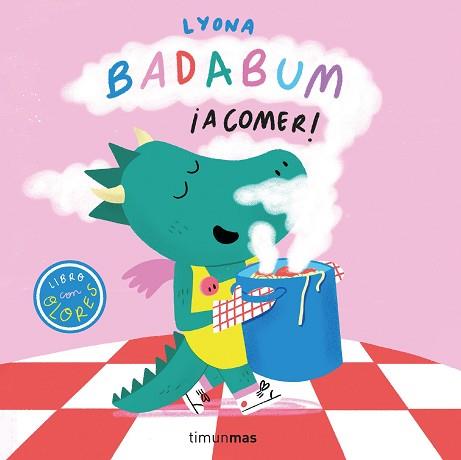 BADABUM  A COMER! LIBRO CON OLORES | 9788408295648 | LYONA