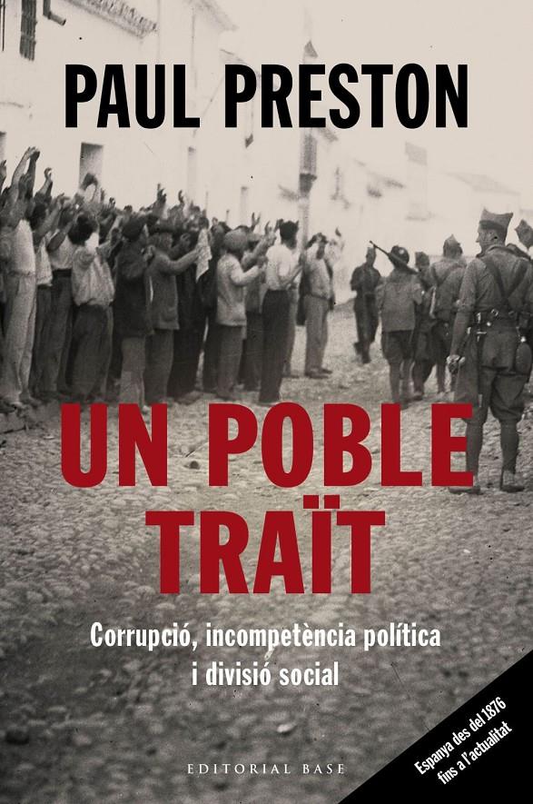 UN POBLE TRAIT  CORRUPCIO, INCOMPETÈNCIA POLÍTICA I DIVISIÓ SOCIAL | 9788417759513 | PRESTON, PAUL