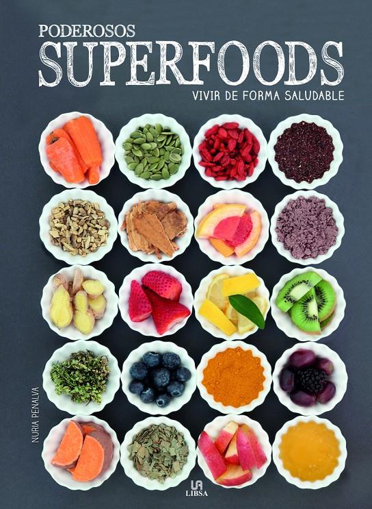 PODEROSOS SUPERFOODS | 9788466235853 | PENALVA COMENDADOR, NURIA/EQUIPO EDITORIAL