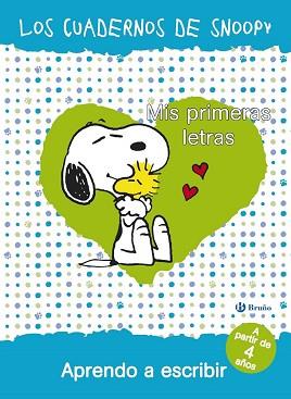 MIS PRIMERAS LETRAS  APRENDO A ESCRIBIR  LOS CUADERNOS DE SNOOPY | 9788469600719 | GUITIAN, MARIA JOSE 