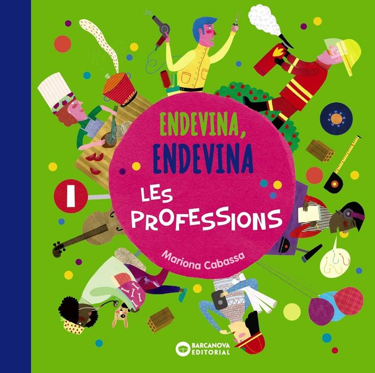 ENDEVINA  ENDEVINA LES PROFESSIONS | 9788448949693 | CABASSA, MARIONA