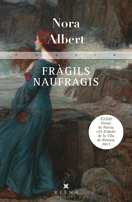 FRAGILS NAUFRAGIS | 9788483308196 | ALBARADO ESTEVE, HELENA