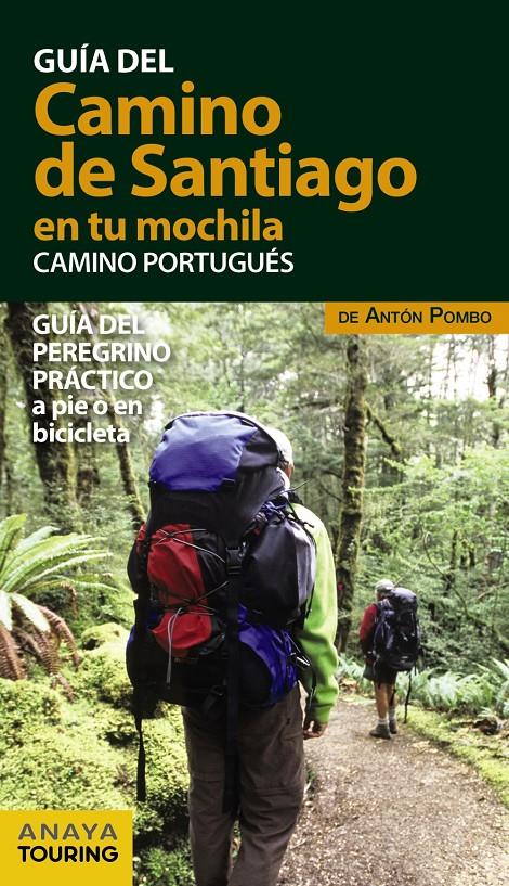 CAMINO DE SANTIAGO EN TU MOCHILA CAMINO PORTUGUES, EL  | 9788499359946 | POMBO RODRIGUEZ, ANTON