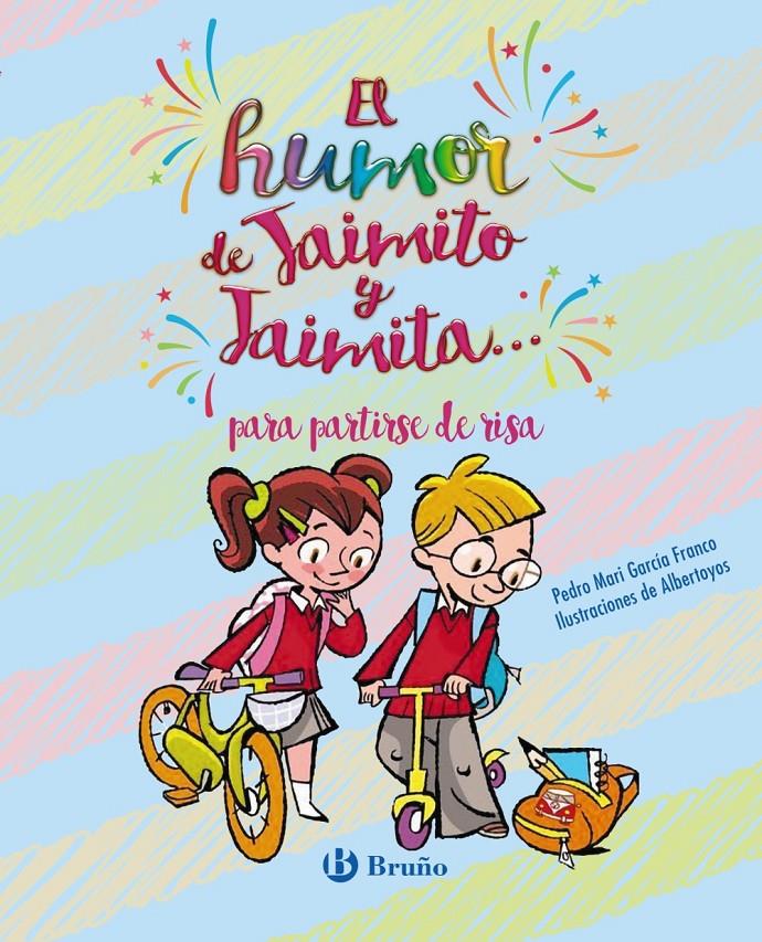 CHISTES DE JAIMITO Y JAIMITA... PARA PARTIRSE DE RISA, LOS | 9788469627297 | GARCIA FRANCO, PEDRO MARIA