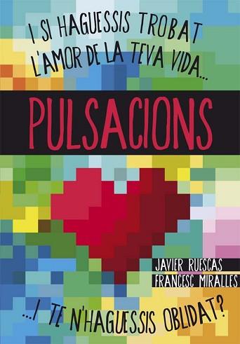 PULSACIONS | 9788466133753 | MIRALLES, FRANCESC/ RUESCAS SANCHEZ, JAVIER