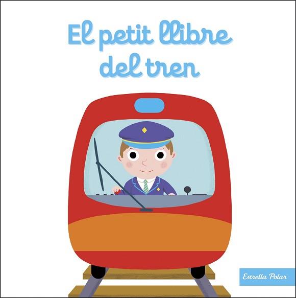 PETIT LLIBRE DEL TREN, EL | 9788413895383 | CHOUX, NATHALIE