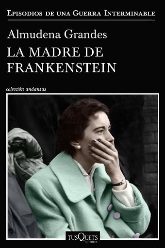 MADRE DE FRANKENSTEIN,LA | 9788490667804 | GRANDES, ALMUDENA