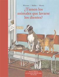 TIENEN LOS ANIMALES QUE LAVARSE LOS DIENTES? | 9788441417830 | WIESNER, HENNING / MÜLLER, WALLI