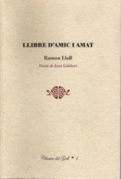 LLIBRE DAMIC I AMAT | 9788495232595 | LLULL, RAMON