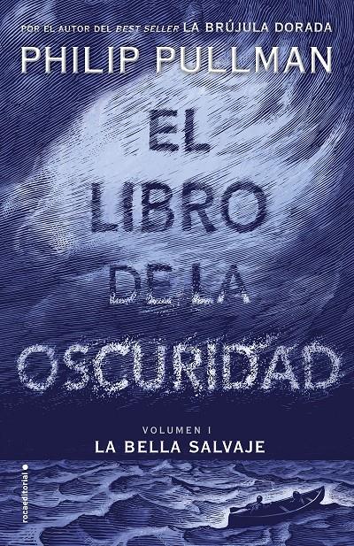 LIBRO DE LA OSCURIDAD I LA BELLA SALVAJE, EL  | 9788417092559 | PULLMAN, PHILIP