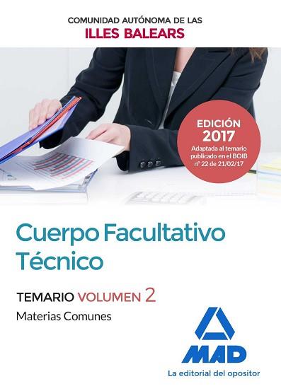 CUERPO FACULTATIVO TÉCNICO DE LA DE LA COMUNIDAD AUTÓNOMA DE LAS ILLES BALEARS. | 9788414206805 | 7 EDITORES/MARTINEZ DEL FRESNO, JOAQUIN/GARCIA FERNANDEZ, ELENA/SOUTO FERNÁNDEZ, RAFAEL SANTIAGO