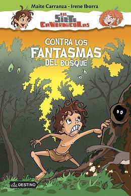 CONTRA LOS FANTASMAS DEL BOSQUE | 9788408150336 | CARRANZA, MAITE 