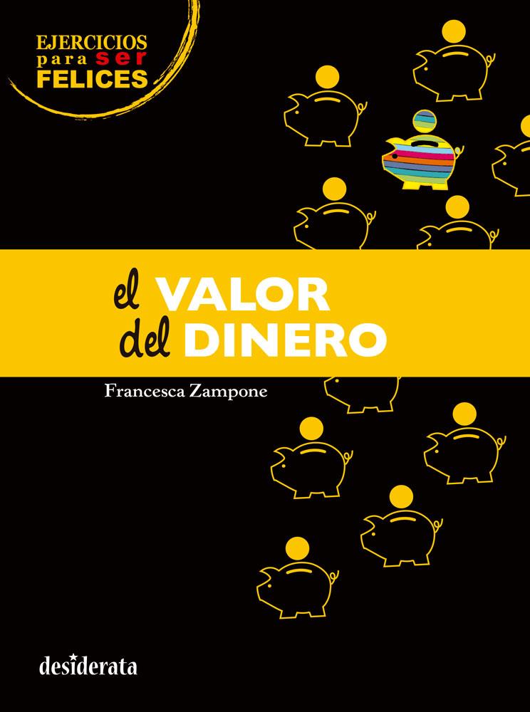 VALOR DEL DINERO, EL | 9788415094265 | ZAMPONE, FRANCESCA