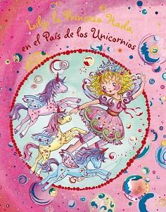 LILY  LA PRINCESA HADA  EN EL PAIS DE LOS UNICORNIOS | 9788469605134 | NUPPENEY, BURKHARD