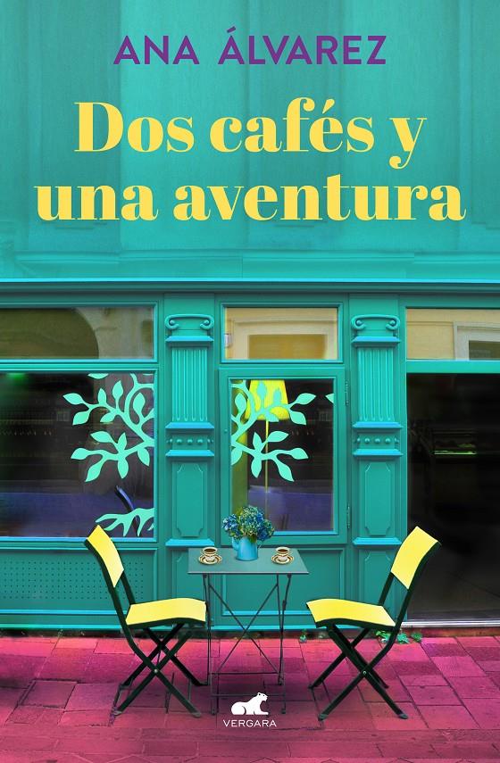 DOS CAFES Y UNA AVENTURA (DOS MAS DOS 2) | 9788417664206 | ALVAREZ, ANA