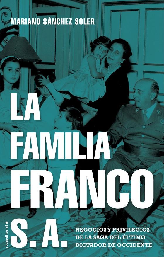 FAMILIA FRANCO S.A., LA | 9788417805692 | SANCHEZ SOLER, MARIANO