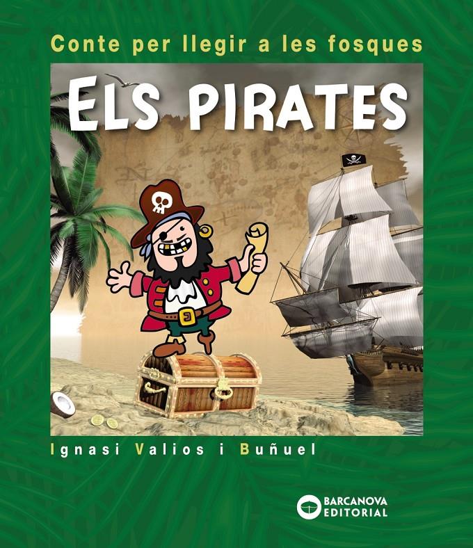 PIRATES, ELS | 9788448946616 | VALIOS, IGNASI