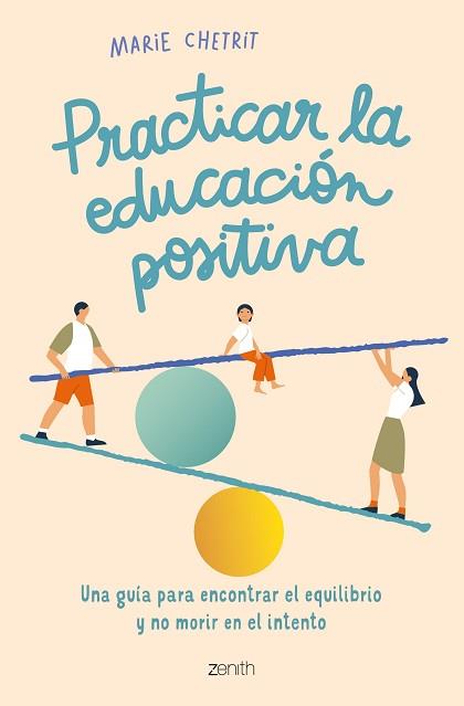 PRACTICAR LA EDUCACION POSITIVA | 9788408260912 | CHETRIT, MARIE