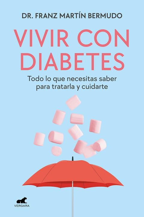 VIVIR CON DIABETES | 9788419248923 | MARTIN BERMUDO, DR. FRANZ