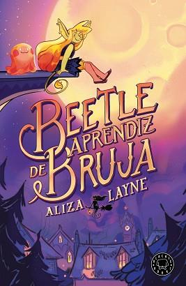 BEETLE  APRENDIZ DE BRUJA | 9788410025806 | LAYNE, ALIZA