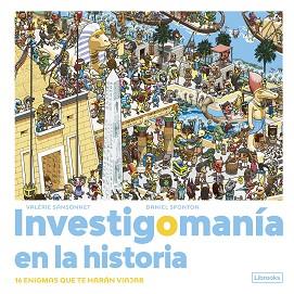 INVESTIGOMANIA EN LA HISTORIA | 9788412683981 | SANSONNET, VALERIE/SPONTON, DANIEL