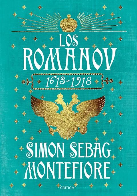 ROMANOV, LOS | 9788416771028 | SEBAG MONTEFIORE, SIMON