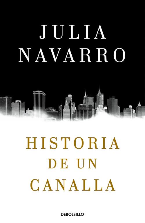 HISTORIA DE UN CANALLA | 9788466340991 | NAVARRO, JULIA 