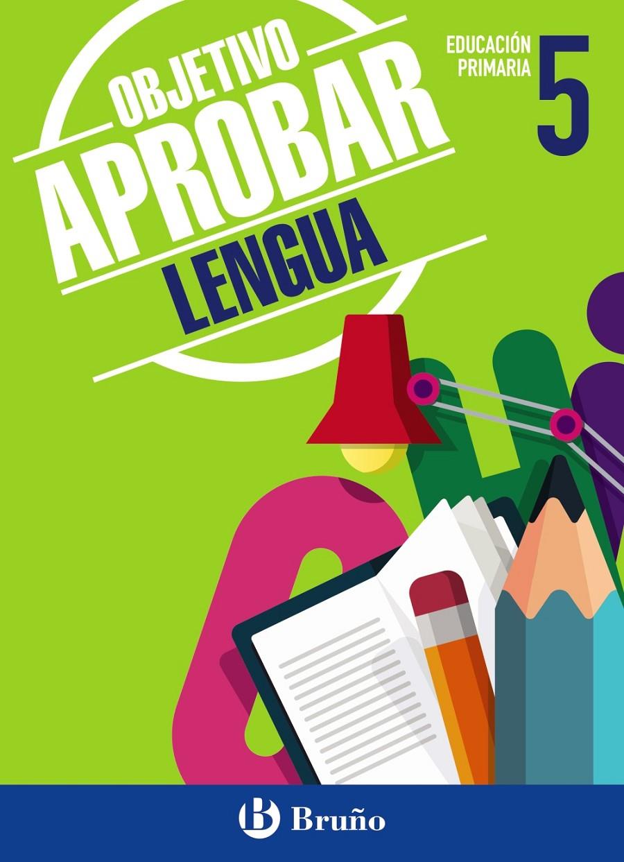 OBJETIVO APROBAR LENGUA 5 PRIMARIA | 9788469609002 | JIMÉNEZ GARCÍA-BRAZALES, CARMEN/SÁNCHEZ LÓPEZ, NATIVIDAD