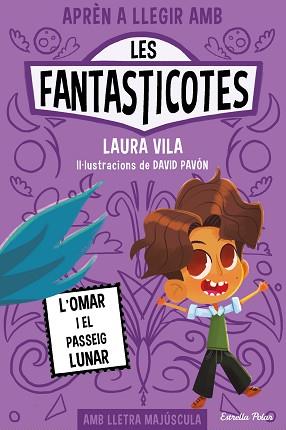 OMAR I EL PASSEIG LUNAR, APREN A LLEGIR AMB LES FANTASTICOTES 3  L' | 9788413894898 | VILA, LAURA