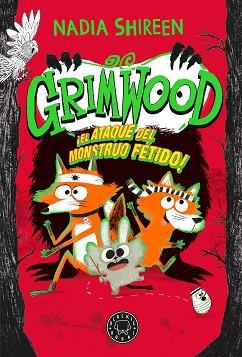 ATAQUE DEL MONSTRUO FETIDO,EL    GRIMWOOD 3  | 9788410025950 | SHIREEN, NADIA