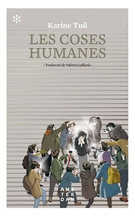 COSES HUMANES, LES | 9788417918415 | TUIL, KARINE