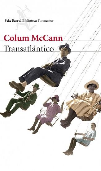 TRANSATLANTICO | 9788432222832 | MCCANN, COLUM 