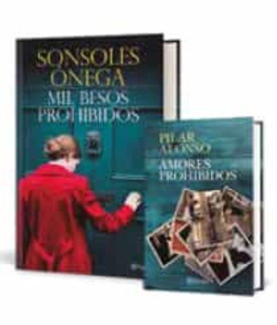 PACK MIL BESOS PROHIBIDOS + AMORES PROHIBIDOS | 9788408237600 | SONSOLES ONEGA