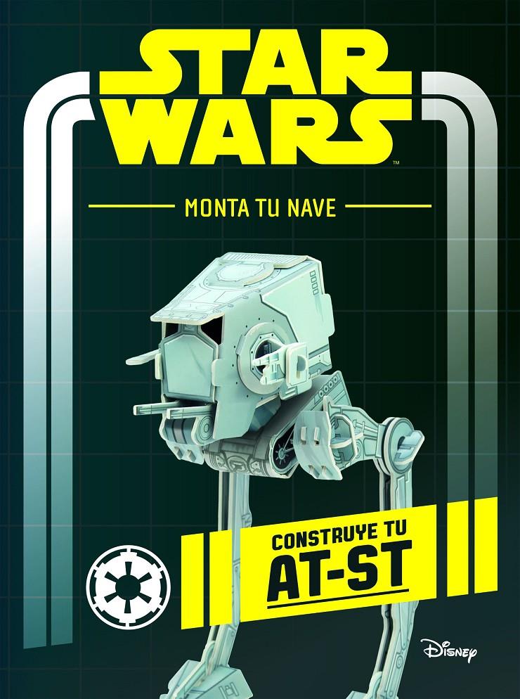 STAR WARS MONTA TU NAVE CONSTRUYE TU AT-ST | 9788408169109 | STAR WARS