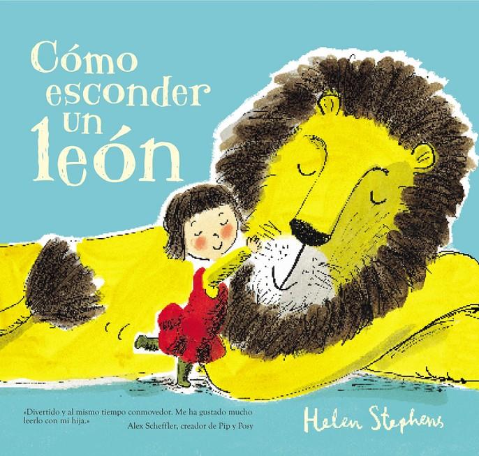 CÓMO ESCONDER UN LEON | 9788448850784 | STEPHENS, HELEN