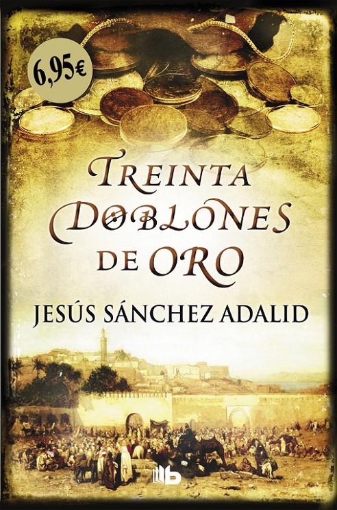 TREINTA DOBLONES DE ORO | 9788490705469 | SANCHEZ ADALID, JESUS 