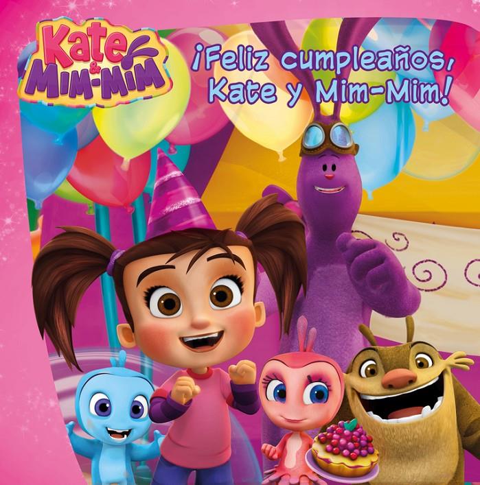 FELIZ CUMPLEAÑOS  KATE Y MIM MIM | 9788448847425