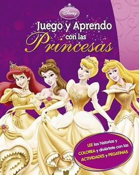 JUEGO Y APRENDO CON LAS PRINCESAS | 9788499513898