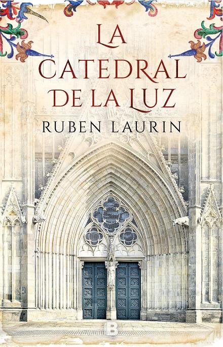 CATEDRAL DE LA LUZ, LA  | 9788466663656 | LAURIN, RUBEN