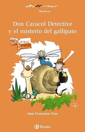 DON CARACOL DETECTIVE Y EL MISTERIO DEL GALLIPATO | 9788469604748 | VISO, JOSE F.