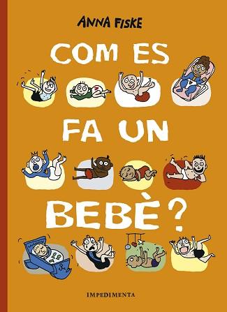 COM ES FA UN BEBE | 9788417553517 | FISKE, ANNA