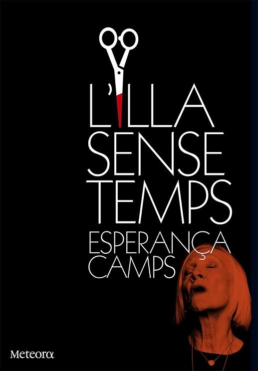 ILLA SENSE TEMPS. L' | 9788494454707 | CAMPS, ESPERANÇA