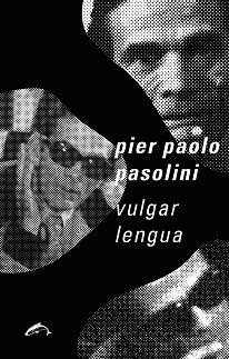 VULGAR LENGUA | 9788494321788 | PASOLINI PIER PAOLO 