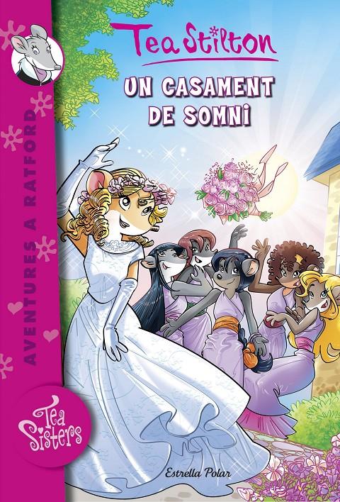 UN CASAMENT DE SOMNI | 9788416522750 | STILTON, TEA 